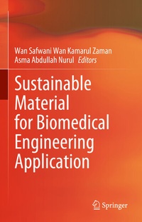 Abbildung von: Sustainable Material for Biomedical Engineering Application - Springer
