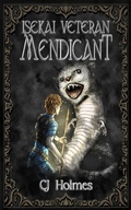 Cover: Isekai Veteran: Mendicant (Tenobre Cycle, #2) - Bongosian Press