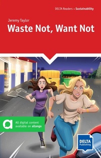 Abbildung von: Waste Not, Want Not - Delta Publishing by Klett