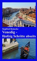 Cover: Venedig - f&uuml;nfzig Schritte abseits - tredition
