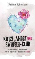 Cover: Kotze, Angst und Swinger-Club - tredition