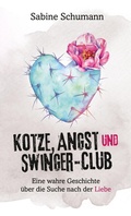 Cover: Kotze, Angst und Swinger-Club - tredition