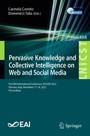 Cover: Pervasive Knowledge and Collective Intelligence on Web and Social Media - Springer