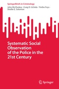 Cover: Systematic Social Observation of the Police in the 21st Century - Springer