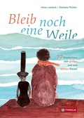 Cover: Bleib noch eine Weile - Tyrolia