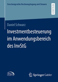 Abbildung von: Investmentbesteuerung im Anwendungsbereich des InvStG - Springer Gabler
