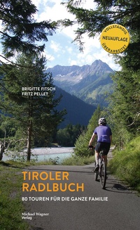 Abbildung von: Tiroler Radlbuch - Michael Wagner Verlag