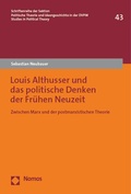 Cover: Louis Althusser und das politische Denken der Fr&uuml;hen Neuzeit - Nomos