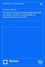 Bild: Die Besteuerung der Kommanditgesellschaft auf Aktien und ihrer Gesellschafter im internationalen Steuerrecht - Nomos