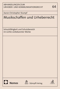 Abbildung von: Musikschaffen und Urheberrecht - Nomos