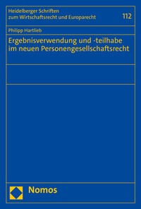 Abbildung von: Ergebnisverwendung und -teilhabe im neuen Personengesellschaftsrecht - Nomos