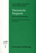 Bild: Theoretische Neugierde. Horizonte Hans Blumenbergs - frommann-holzboog