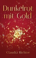 Cover: Dunkelrot mit Gold - BoD - Books on Demand