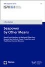 Cover: Seapower by Other Means - Nomos