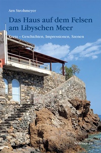 Enlarge image Cover: Das Haus auf dem Felsen am Libyschen Meer - Balistier, Th