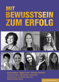 Cover: MIT BEWUSSTSEIN ZUM ERFOLG - basic erfolgsmanagement