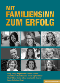 Abbildung von: MIT FAMILIENSINN ZUM ERFOLG - basic erfolgsmanagement