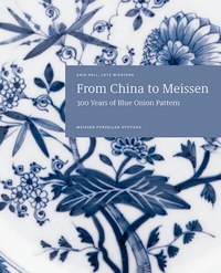Abbildung von: From China to Meissen - Sandstein Kommunikation