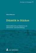 Cover: Didaktik in St&uuml;cken - academia