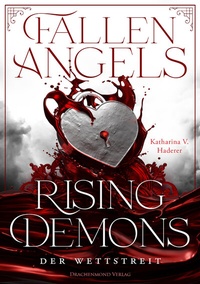 Enlarge image Cover: Fallen Angels, Rising Demons - Der Wettstreit - Drachenmond Verlag GmbH