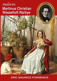 Abbildung von: Martinus Christian Wesseltoft Rørbye - BoD - Books on Demand - Dänemark