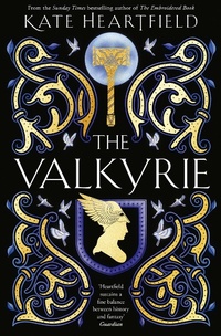 Abbildung von: The Valkyrie - HarperVoyager