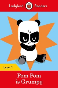 Abbildung von: Ladybird Readers Level 1 - Pom Pom is Grumpy (ELT Graded Reader) - Ladybird