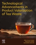 Cover: Technological Advancements in Product Valorization of Tea Waste - Elsevier