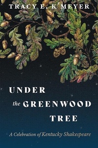 Abbildung von: Under the Greenwood Tree - The University Press of Kentucky