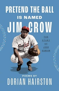 Abbildung von: Pretend the Ball Is Named Jim Crow - The University Press of Kentucky