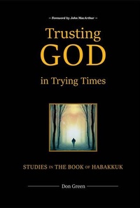 Enlarge image Cover: Trusting God in Trying Times - Trust the Word Press