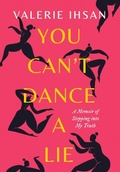 Cover: You Can't Dance a Lie - Willow Bench Books