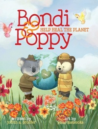 Enlarge image Cover: Bondi & Poppy Help Heal the Planet - IngramSpark