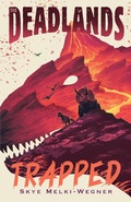 Cover: The Deadlands: Trapped - St Martin's Press