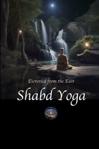 Abbildung von: Shabd Yoga - Lulu.com
