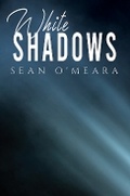 Cover: White Shadows - Austin Macauley Publishers