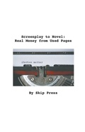 Cover: Screenplay to Novel - Skip Press