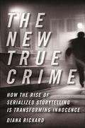 Cover: The New True Crime - NYU Press