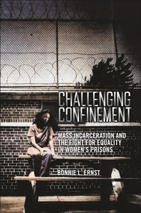 Abbildung von: Challenging Confinement - NYU Press