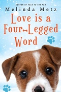 Cover: Love Is a Four-Legged Word - Kensington Books