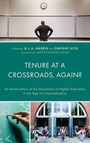 Cover: Tenure at a Crossroads, Again? - Lexington Books