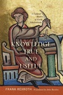 Cover: Knowledge True and Useful - University of Pennsylvania Press