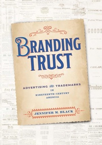 Abbildung von: Branding Trust - University of Pennsylvania Press