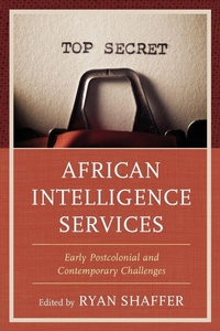 Enlarge image Cover: African Intelligence Services - Rowman & Littlefield Publishers