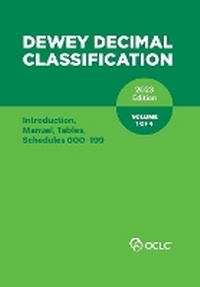 Abbildung von: Dewey Decimal Classification 2023 Edition Volume 1 of 4 - OCLC