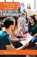 Cover: What Does the Bible Say about Education - New City Press