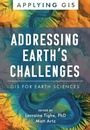 Cover: Addressing Earth's Challenges - ESRI Press