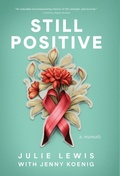 Cover: Still Positive - Torchflame Books