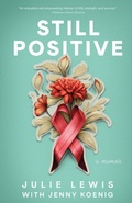 Cover: Still Positive - Torchflame Books