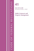 Cover: Code of Federal Regulations, Title 41 Public Contracts and Property Management 102-200, Revised as of July 1, 2022 - Bernan Press